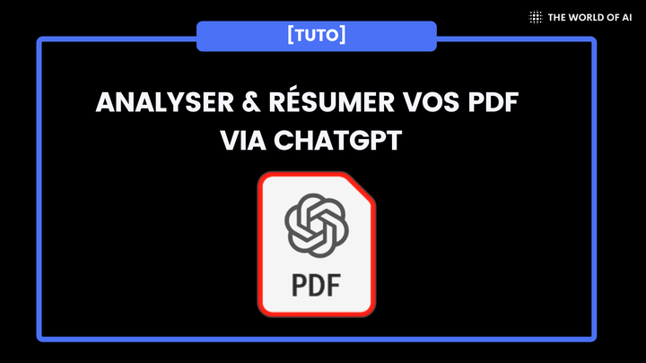 Analyser & résumer vos PDF via ChatGPT